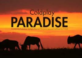 Träumen und Hoffen: Paradise  -  Coldplay